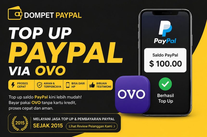 Cara Top Up Saldo PayPal dengan OVO Tanpa Kartu Kredit Cara Top Up Saldo PayPal dengan OVO Tanpa Kartu Kredit